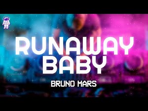 Bruno Mars - Runaway Baby // Lyrics