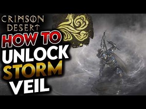 Crimson Desert: How to Unlock Storm Veil (Wind Element) - Complete Guide