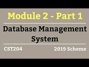 DBMS S4 CS-Module 2 Part 1-2019 Scheme KTU