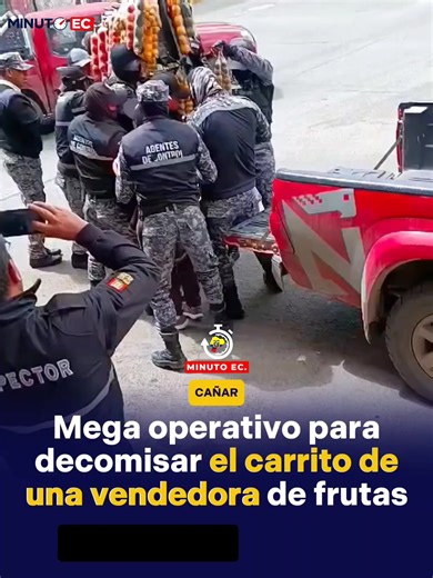 🛑#DenunciaCiudadana ||• Un ciudadano de la provincia de Cañar denunció públicamente un presunto uso desproporcionado de recursos por parte de la Guardia Ciudadana y agentes municipales durante un operativo realizado este lunes, cuyo objetivo habría sido decomisar el carrito de una comerciante informal que vendía frutas en la vía pública. Según el denunciante, en el procedimiento participaron varios agentes, vehículos y recursos del GAD Municipal, generando críticas por la aparente falta de prop