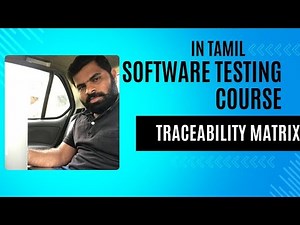 9.Traceability Matrix and how to create it