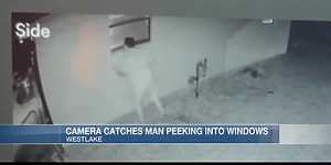 Alleged ‘peeping Tom’ caught on camera in Westlake
