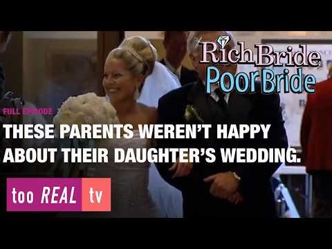 The Parents Didn't Approve... See WHY! | Rich Bride, Poor Bride - 123 - Something Old, Something New