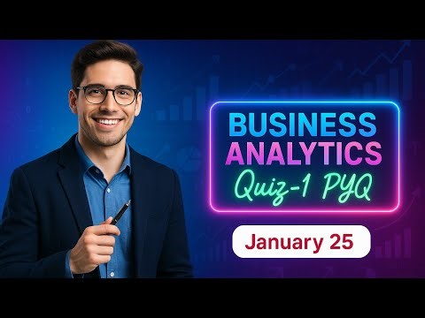 BA Quiz 1 PYQ Jan 2025 IITM BS Business Analytics Complete Solutions #iitm