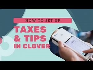 Set Taxes & Tips in Clover