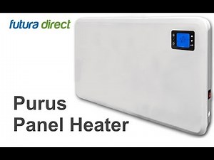 Purus Panel Heater Set Up Guide - Futura Direct NOT FOR THE NEW -3 VERSION