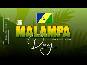 Malampa Day - JBK (Happy Malampa Day) 2024. 🇻🇺