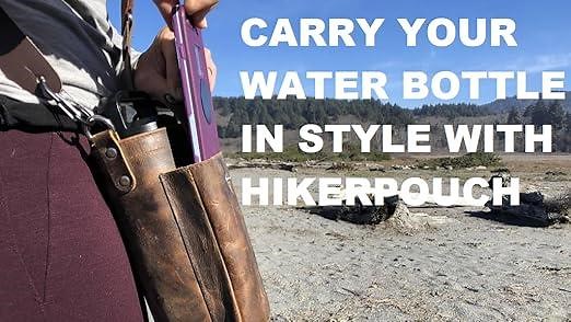 Carry your Water Bottle in Style with HikerPouch