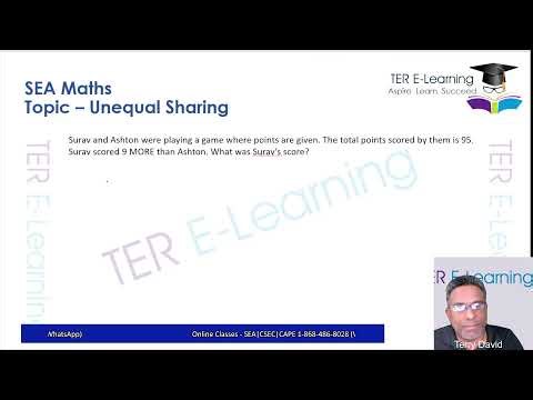 SEA Maths - Unequal Sharing (Terry David)