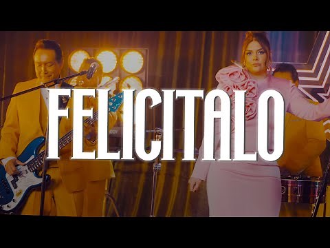 Yuridia, Los Ángeles Azules - Felicítalo (LETRA)