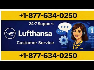 Lufthansa Airlines ™® Official Customer Service | 24/7 Live Help & Support Guide