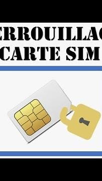Verrouillage carte SIM | changer le code pin d’une carte non bloqué