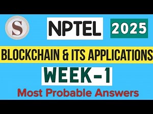 Blockchain and its Applications || NPTEL Week 1 assignment answers 2025 || #nptel #skumaredu