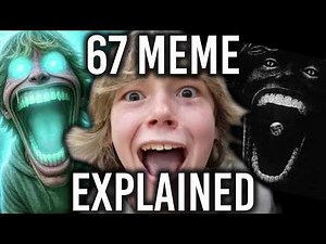 67 Meme EXPLAINED!