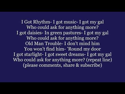 I GOT RHYTHM GERSHWIN George Ira GIRL CRAZY Lyrics Words trending I’ve sing along song jazz music