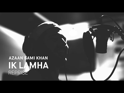 Azaan Sami Khan - Ik Lamha Ft. Maya Ali - Reprise (Studio Session)