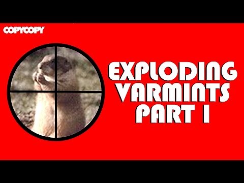 COPYCOPY Exploding Varmints, Part 1 FULL MOVIE