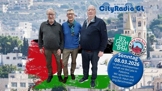 CityRadio GL: Städtepartnerschaft Bergisch Gladbach - Beit Jala e. V. - Jörg Bärschneider und Heinz-D. Haun