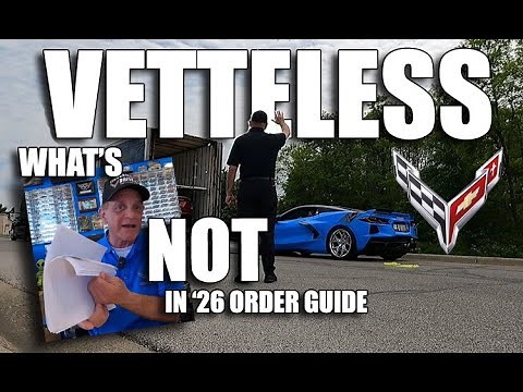 RICK IS VETTELESS & 2026 CORVETTE ORDER GUIDE INFO