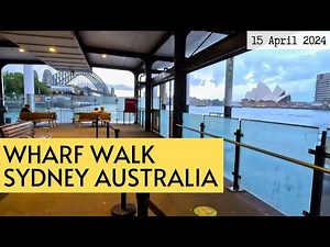 Sydney Australia, Walking The Circular Quay Wharf - 10 May 2024