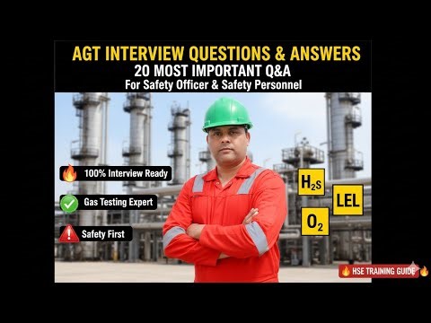 AGT Interview Questions & Answers | Top 20 Most Important Questions for Authorized Gas Tester | HSE.