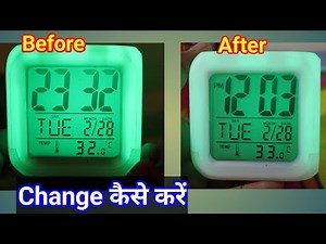 how to change 24 hour clock to 12 hours in digital clock / color change digital alarm clock