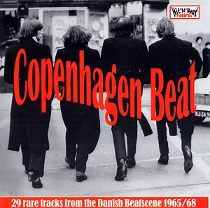 Various - Copenhagen Beat (29 Rare Tracks From The Danish Beatscene 1965/68)