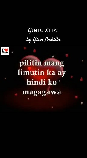 Gusto Kita Song Lyrics by Gino Padilla