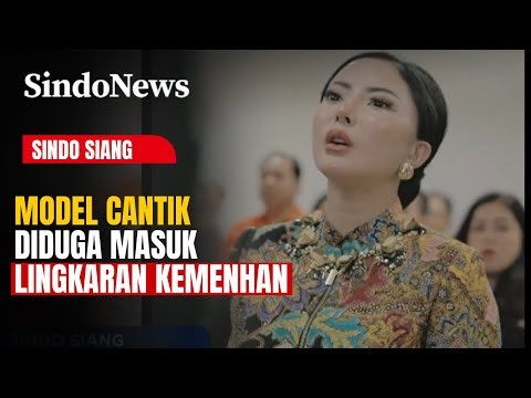 Viral di Media Sosial, Model Cantik Diduga Dilantik di Kemenhan | Sindo Siang | 27/12