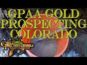 GPAA GOLD CLAIM PROSPECTING - Idaho Springs, Colorado