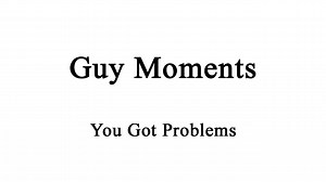 27K views · 761 reactions | Our latest Episode 7 of Guy Moments has pissed a lot of women off. You be the judge and catch our past episodes on our youtube cannel. At youtube.com/guymoments | Guy Moments | Facebook