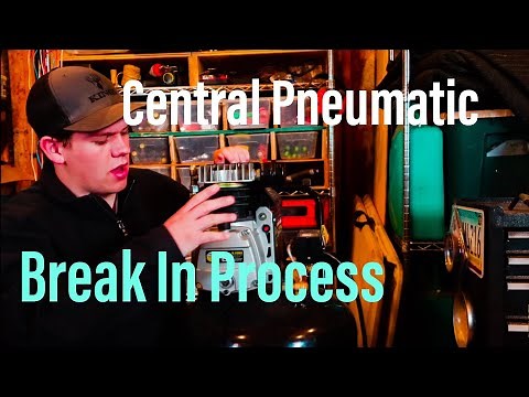 How To Break In A Central Pneumatic Air Compressor