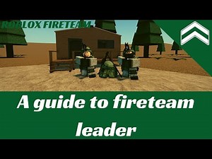 (OUTDATED) [ROBLOX] Fireteam | A guide to Fireteam Leader