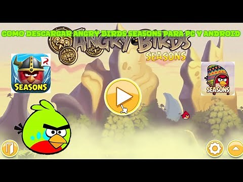 Como Descargar Angry Birds Seasons Para Pc y Android 2025