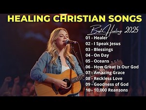 Healer – Powerful Worship Song for Strength and Healing | Christian Music 2025