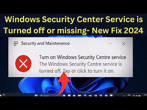 Windows Security Center Service is Turned off or missing in Windows 11 / 10