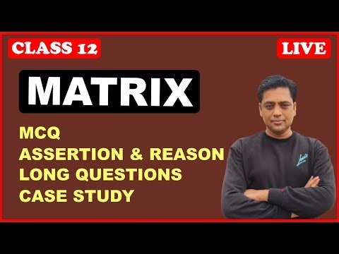 Matrix Revision | Class 12 | Maths | Live Class