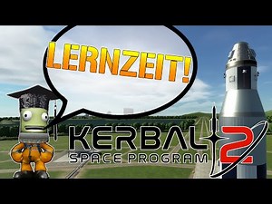 Endlich gute KSP Tutorials! | Kerbal Space Program 2