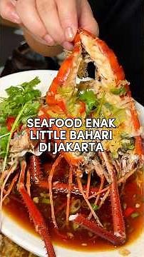 Seafood enak Jakarta namanya Little Bahari yang lokasinya di Muara Karang 👍🏻