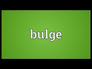 Bulge Meaning