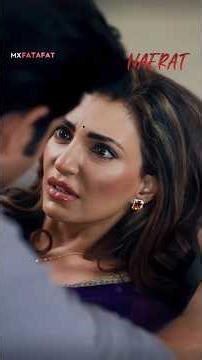 Aashiq पकड़ा Gaya 😱 | Nafrat | Navina Bole | Micro Drama | MX Fatafat #possessivebf #drama