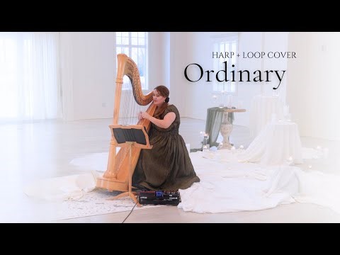 Ordinary | Harp Cover + Loop Pedal | Alex Ward