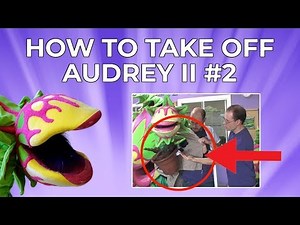 How to take off Swazzle's Audrey II number 2