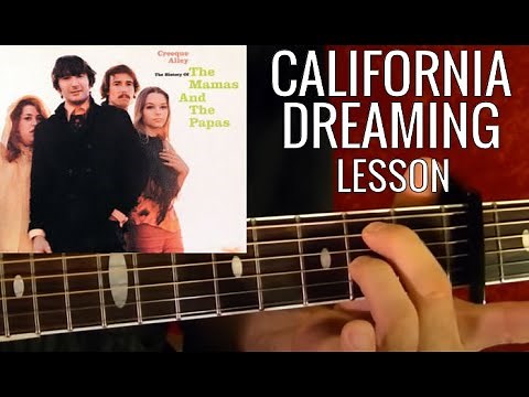 California Dreaming - The Mamas and the Papas - Guitar Lesson