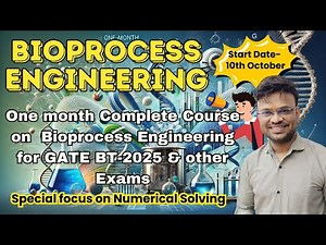 1-Month Bioprocess Engineering Full Course for GATE BT 2025 & Other Exams | Expert Preparation