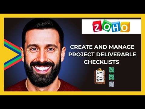 How To Create And Manage Project Deliverable Checklists In ZOHO.COM Project (Full 2025 Guide)