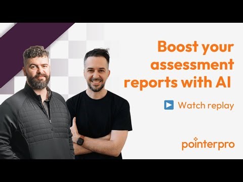 Boost your assessment reports with AI - on your terms | Pointerpro