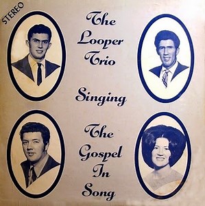 The Looper Trio - Singing The Gospel In Song