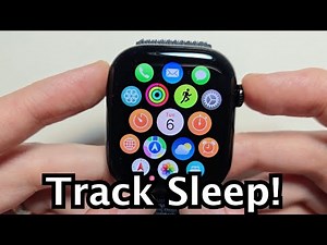 How to Track Sleep on Apple Watch!