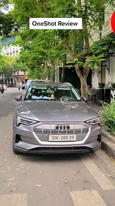 357K views · 4K reactions | Audi Etron 2022 Xe điện 5 chỗ ngồi đầu tiên của Audi Trên phố Hà Nội #xesang #supercar #oneshotreview #audi #audietron #etron | OneShot Review | Facebook